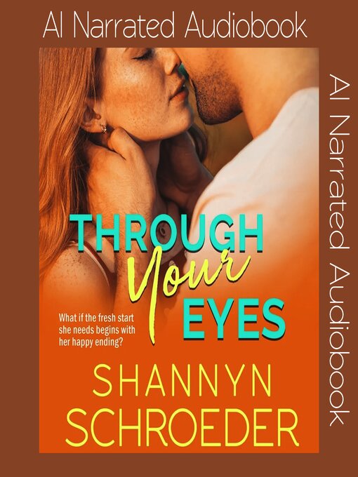 Title details for Through Your Eyes by Shannyn Schroeder - Wait list